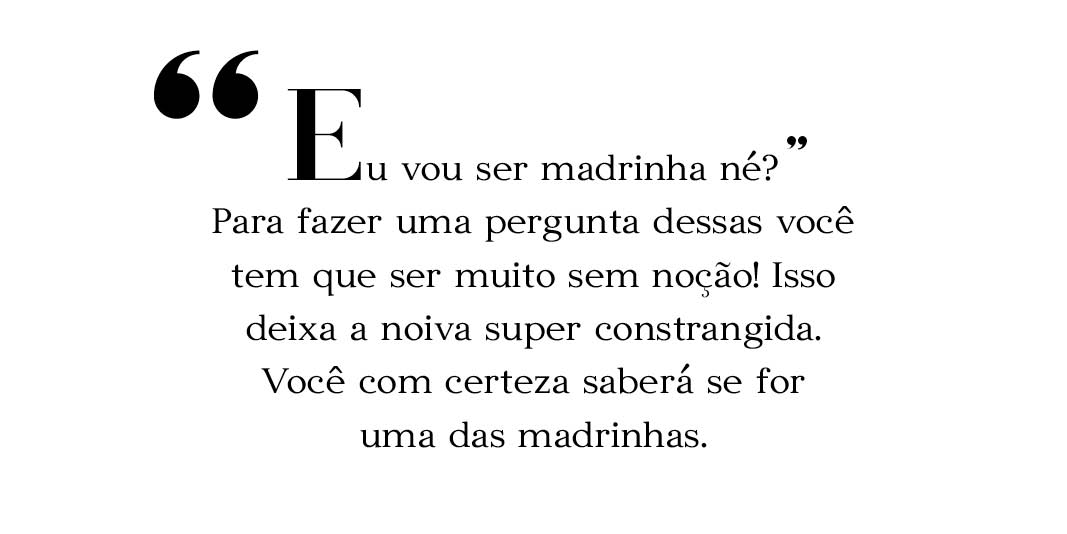 Frases que nunca deve se dizer a uma noiva